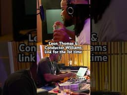🚂CW x LEON THOMAS MADE "GUILTY" WHEN THEY FIRST MET IRL‼️#rnb #studio #producer #bts  🎬C Morales