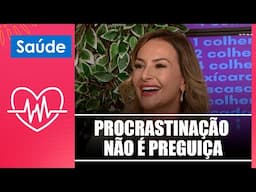 Entenda que procrastinação não é preguiça com a psicóloga Rafaela Consani – 30/04/25