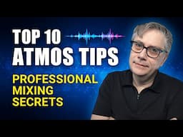 The 10 Atmos Mixing Rules That Will Take Your Immersive Sound to the Next Level