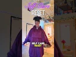 My Self-Care Reset Routine 🧼💕