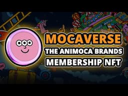 What is Mocaverse - Animoca Brands' NFT World?