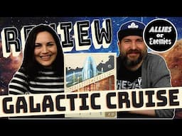 Galactic Cruise - Review
