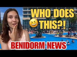 Benidorm News: Even Tourists are SHOCKED with this Behavior! 😯