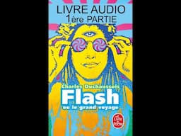 1/2 Livre audio FLASH ou le grand voyage de Charles Duchaussois