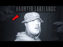 (LOCALS DEEM THIS LAKE HAUNTED!) DISTURBING CAMP ENCOUNTER at HAUNTED REMOTE LAKELANDS