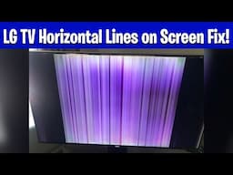 LG TV Horizontal Lines on Screen Fix