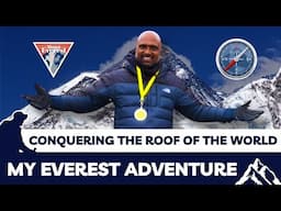 Conquering the Roof of the World: My Everest Adventure