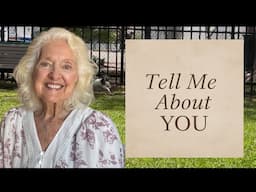 Tell Me About Yourself |  Connecting With You My Community |  Sandra Hart