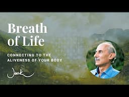 The Breath of Life | Mini Guided Meditation with Jack Kornfield