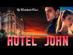 HOTEL JOHN (Mizo Love Story Full)
