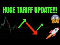 🔥 HUGE TARIFF UPDATE! TSLA, SPY, NVDA, QQQ, ES, NQ, BTC, META, AMZN MSFT COIN & GOOG PREDICTIONS!  🚀