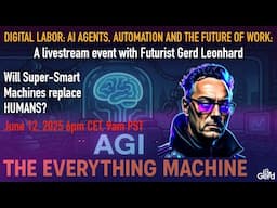 DIGITAL LABOR: AI AGENTS & AUTOMATION: Will Super-Smart Machines Replace us?