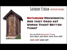 Outhouse Movements: Good, Worse or Better than In-House? 4pm NY Time;  2000 GMT; 2200 CET Live!