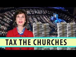 Tax the Churches