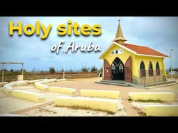 Blessed in Aruba: A Tour of Spiritual Landmarks