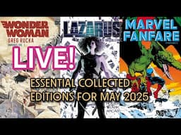 LIVE! Essential Collected Editions for May 2025
