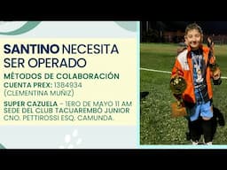 Santino necesita de nuestra ayuda