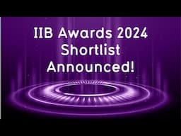 IIB Awards Shortlist Announcement