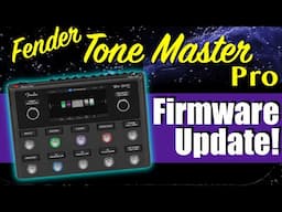 Fender Tone Master Pro - HOTFIX FIRMWARE UPDATE 1.6.38