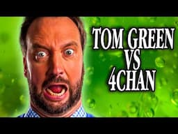 Tom Green vs 4chan - Tales From the Internet