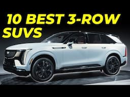 10 LARGEST 3-Row Family SUVs 2025