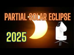 Solar Eclipse, March 2025 with the Seestar S30 & Baader Solar Filter