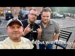 A Night Out With The Boys!