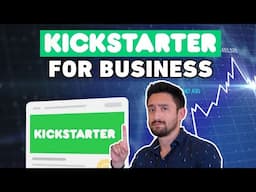 What is Kickstarter Used for in Business?