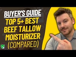 TOP 5 Best Beef Tallow Moisturizers | Best Beef Tallow Moisturizer Review (2025)