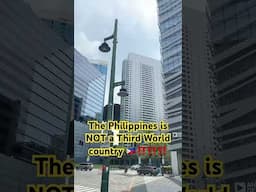 The Philippines is NOT a Third World country 🇵🇭‼️‼️‼️‼️