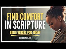 Find Comfort and Strength in God’s Word Today | Blessed Morning Bible Verses For Today