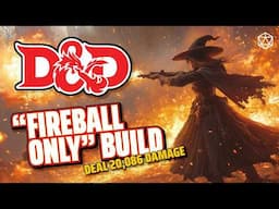 I Broke FIREBALL Dealing 20,086 Damage in D&D