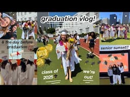 GRADUATION vlog!! class of 2025, we're out | vlogging senior sunset, grad practice, and graduation