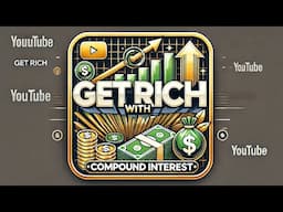 The EASIEST Way To Get RICH! Compound Interest