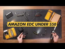 10 UNBEATABLE Daily Carry Items under $50