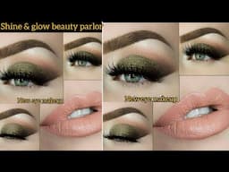 Only 1shade ky saht smokey green valima eye makeup tutorial forbeginners |makeup artist |shine&glow