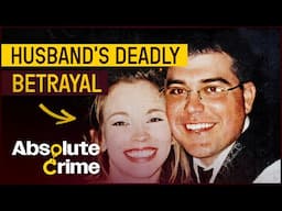 How A Husband (Almost) Got Away With Murder