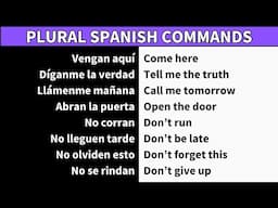 Spanish commands in plural form (for ustedes - you all)