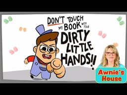🖐️ DON'T TOUCH MY BOOK WITH YOUR DIRTY LITTLE HANDS! A Fun Way to Calm Your Anger Kids Read Aloud