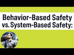 Behaviour Based Safety (BBS) vs System Bases Safety (SBS) | HSE| Mushahid haider