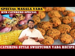 Special Masala Vada Recipe by RVR Vinay srinivas | Colour Talkies |