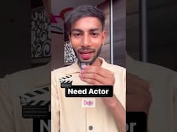 Need Male Actor | Delhi | Gay Web Series Audition #casting  #actor #acting