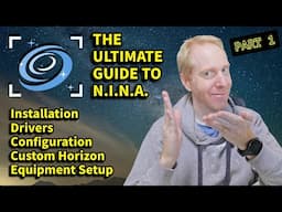 Become a NINA MASTER and UNLEASH the FULL POWER of your astrophoto rig! Part 1