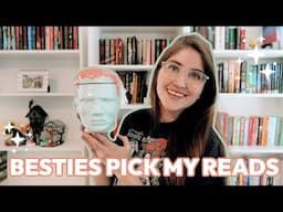 Besties Pick My Reads! ✨📚 reading vlog 011