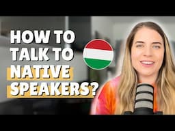 5+1 tips for talking to native Hungarians ✨even if you're not fluent yet✨ [B1-INTERMEDIATE - w/Subs]