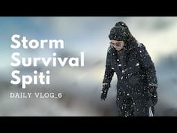 Day 6: Storm, Silence & Survival