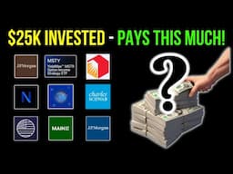 $25K Invested Into These ETFs - Pays You THIS Per Year!