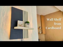 Cardboard easy crafts for home decor I Wall Shelf Ideas