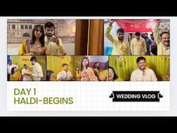 DAY 1 ( HALDI  BEGINS )