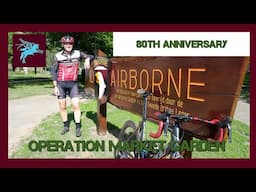 CYCLING HELL's HIGHWAY | Operation Market Garden 80th Anniversary